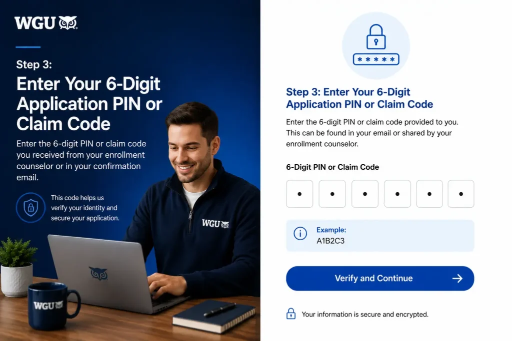 Step 3 Enter Your 6-Digit Application PIN or Claim Code